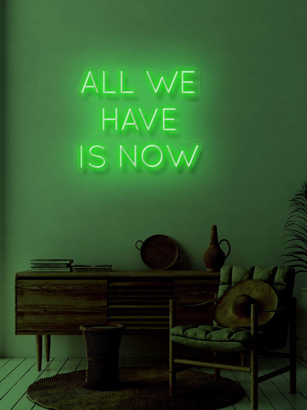 All we have is now - LED Neon skilt