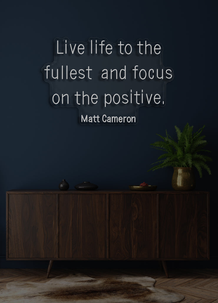 Live life to the fullest - LED Neon skilt