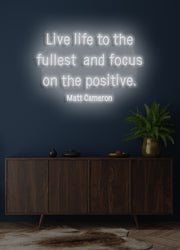 Live life to the fullest - LED Neon skilt