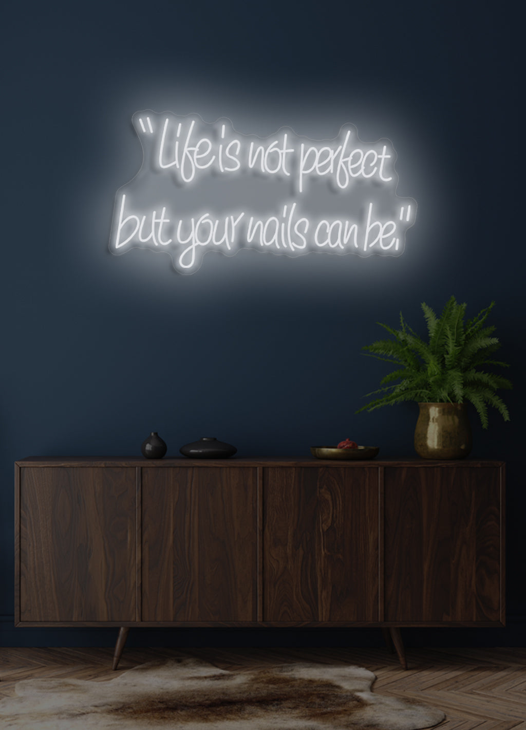 Life is not perfect, but your nails can be - LED Neon skilt