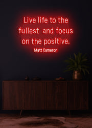 Live life to the fullest - LED Neon skilt