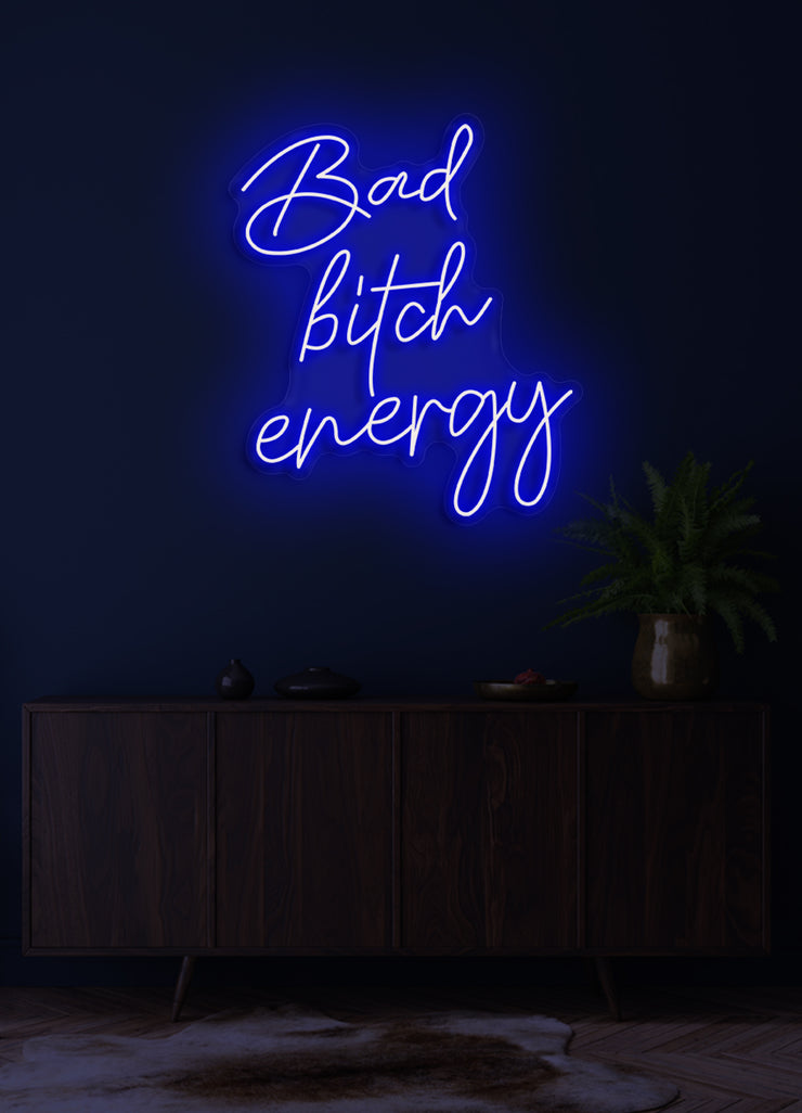 Bad bitch energy- LED Neon skilt
