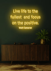 Live life to the fullest - LED Neon skilt