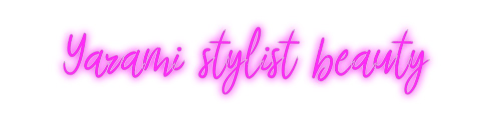 Custom Neon:  Yarami styli...