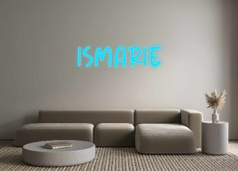 Custom Neon: ISMARIE