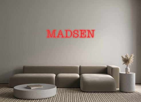 Custom Neon: MADSEN