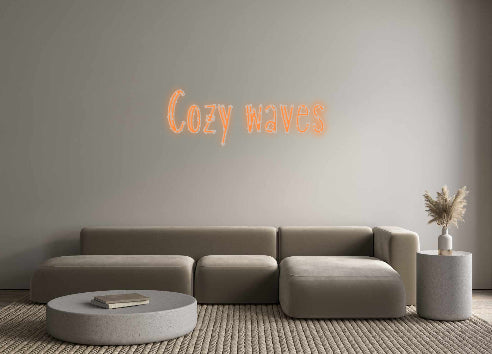 Custom Neon: Cozy waves