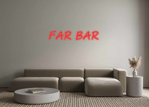 Custom Neon: Far bar