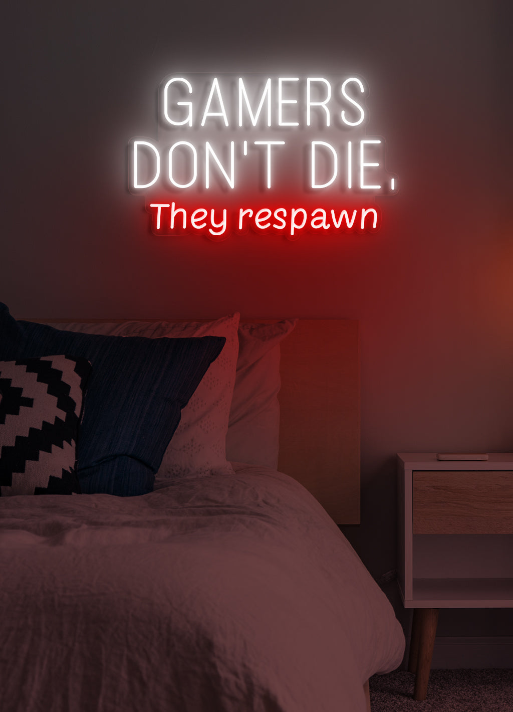 Gamers don't die, they respawn - LED Neon skilt