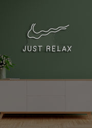 Just relax - LED Neon skilt