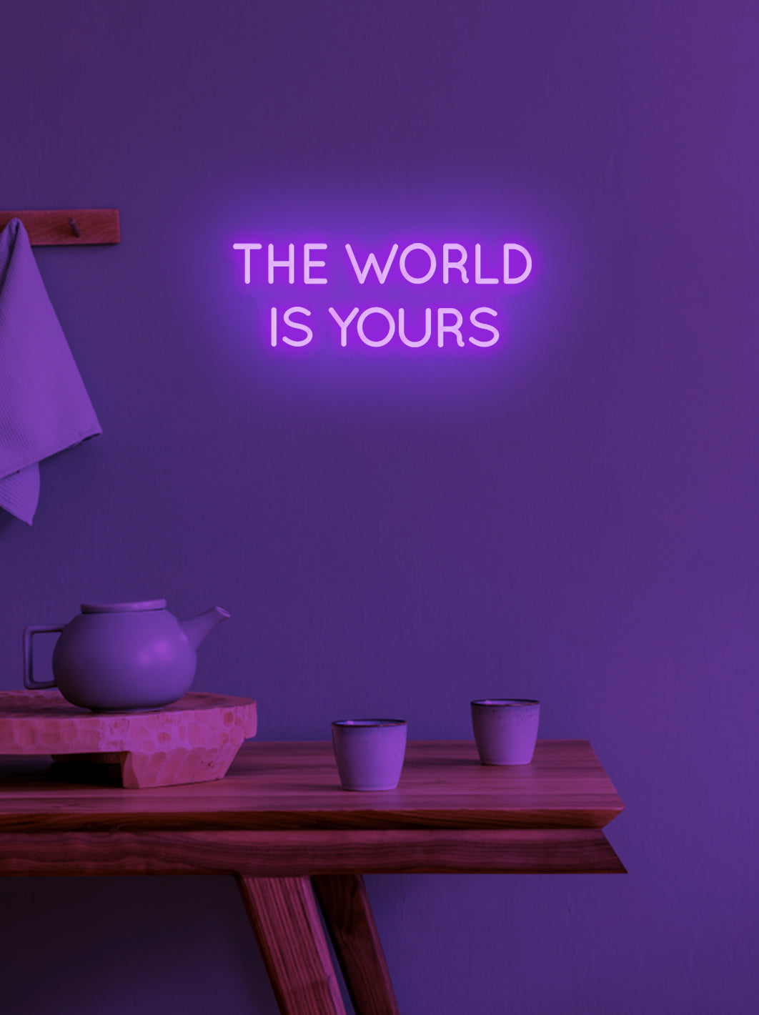 The world is yours - LED Neon skilt