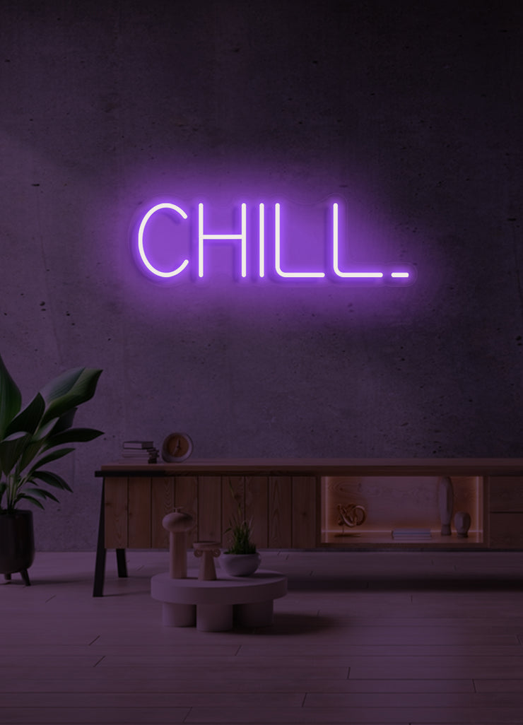 Chill - LED Neon skilt