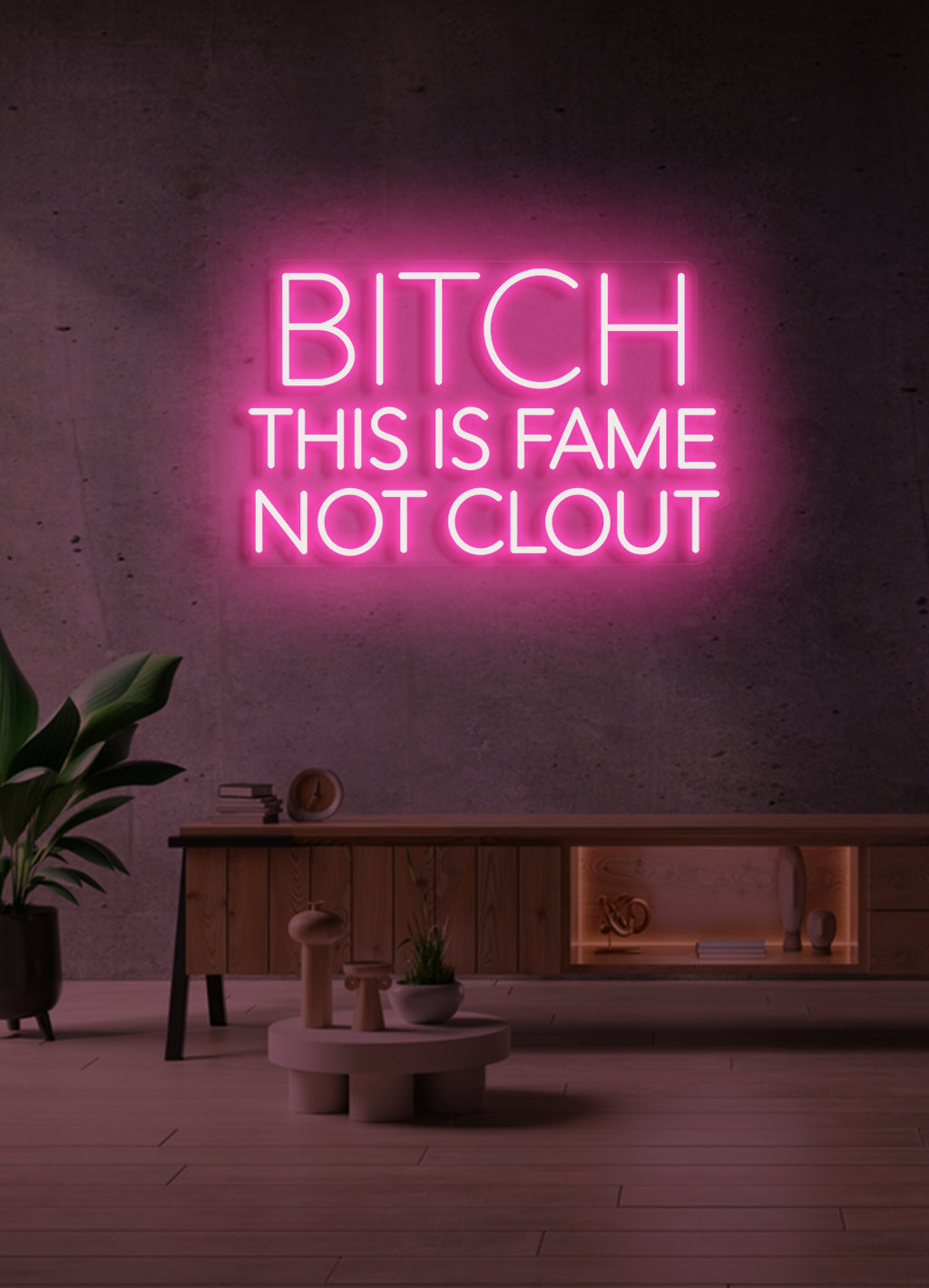 Bitch this is fame - LED Neon skilt