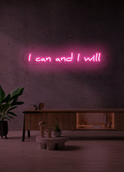 I can and i will  - LED Neon skilt
