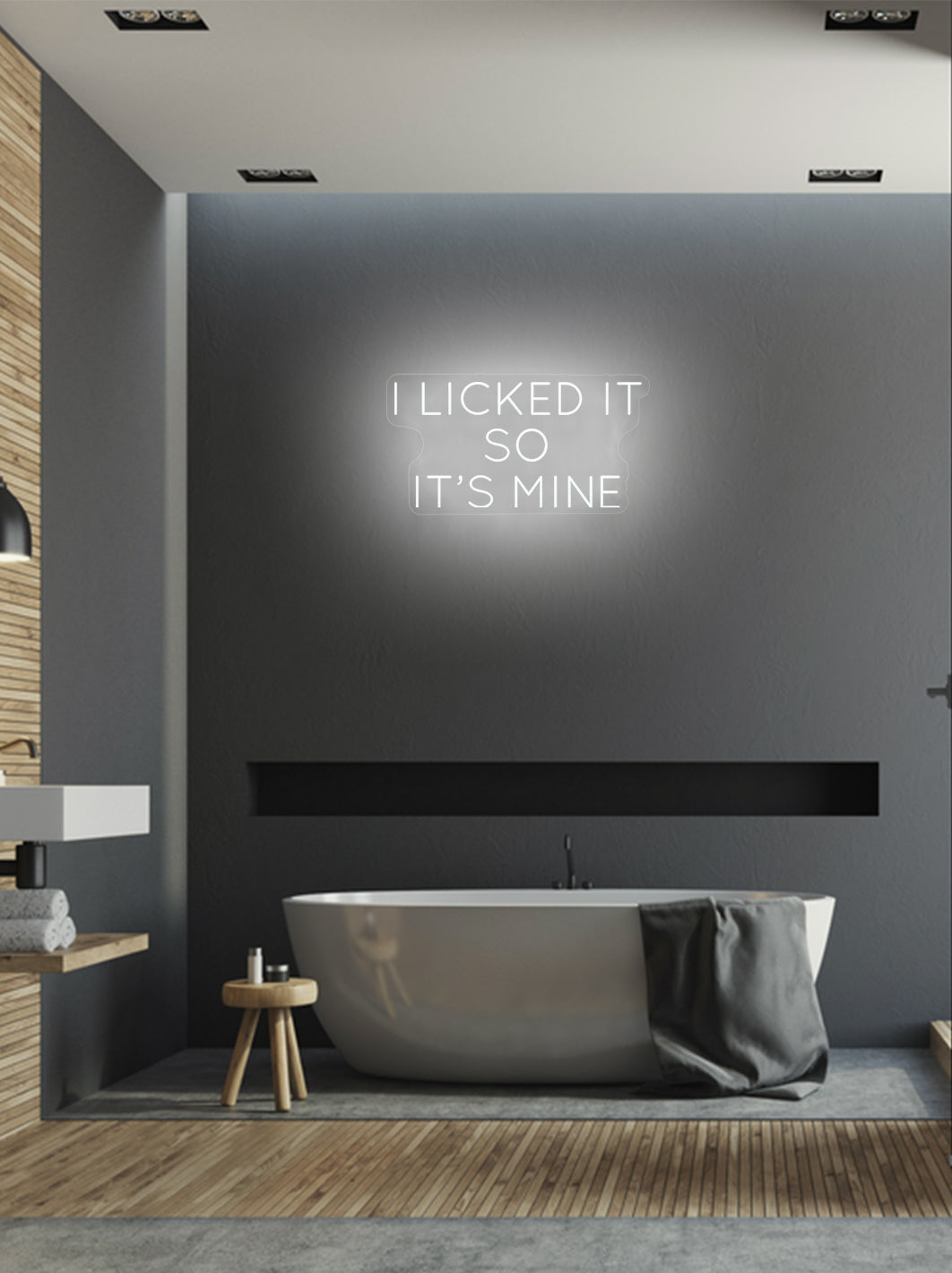 I licked it so it's mine - LED Neon skilt