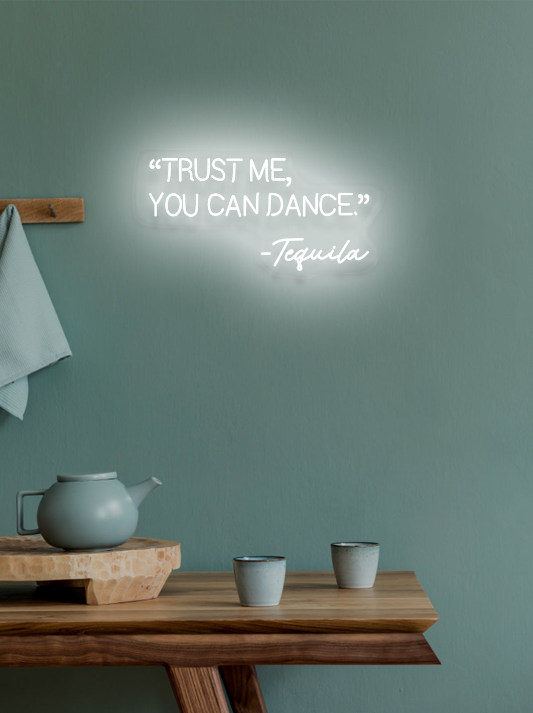 Trust me you can dance - LED Neon skilt