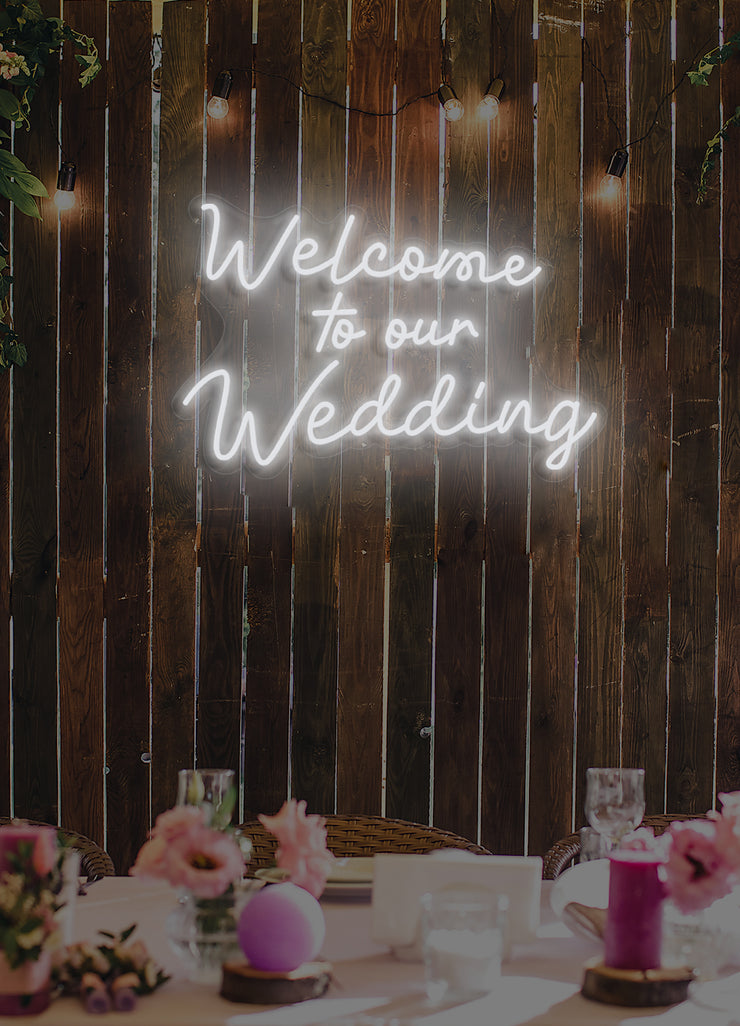 Welcome to our wedding - LED Neon skilt