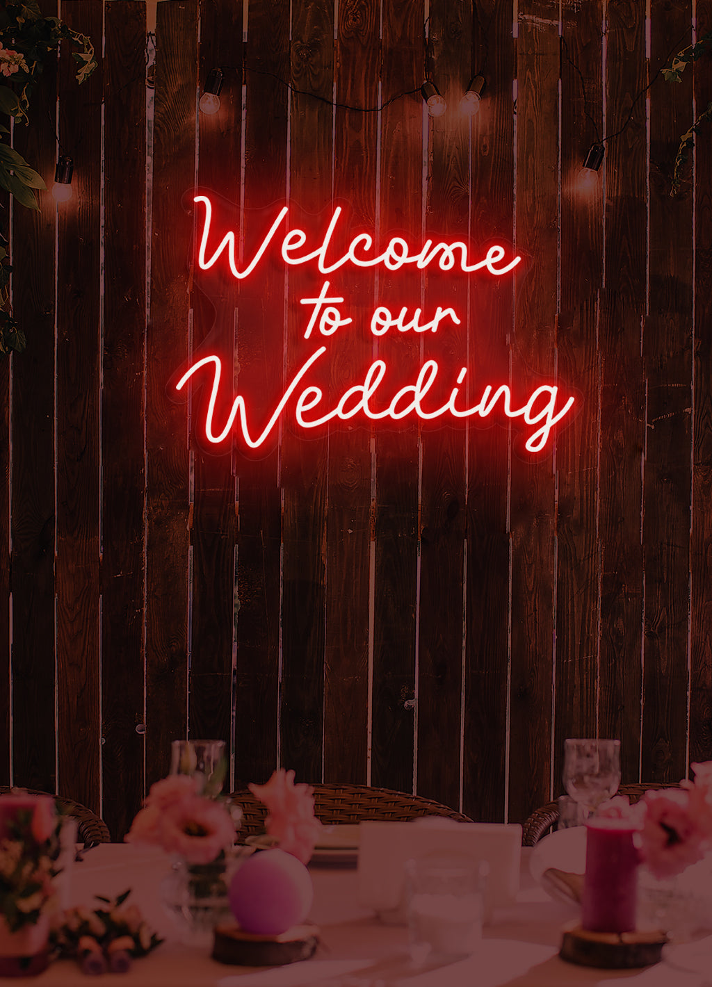 Welcome to our wedding - LED Neon skilt