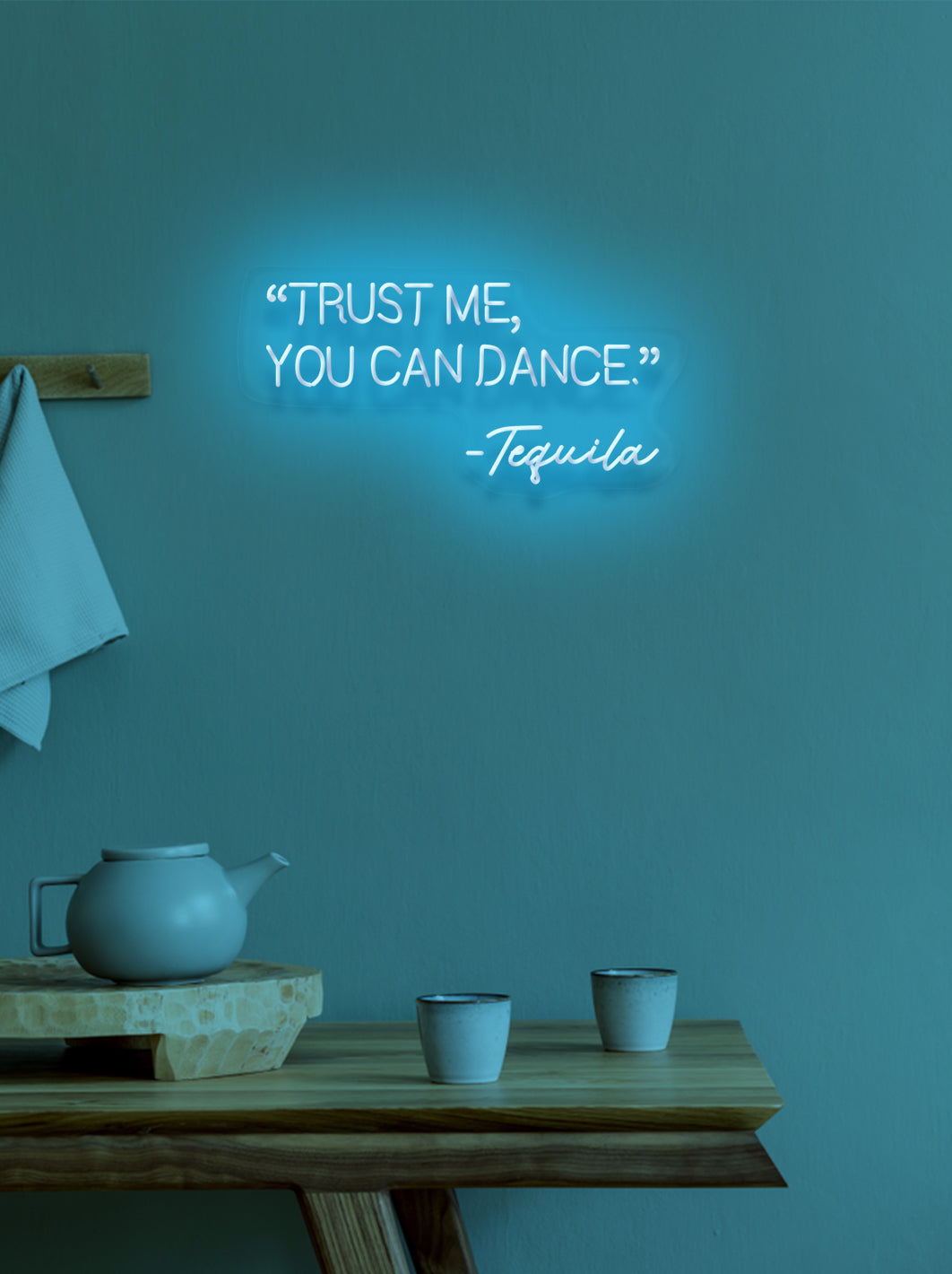 Trust me you can dance - LED Neon skilt