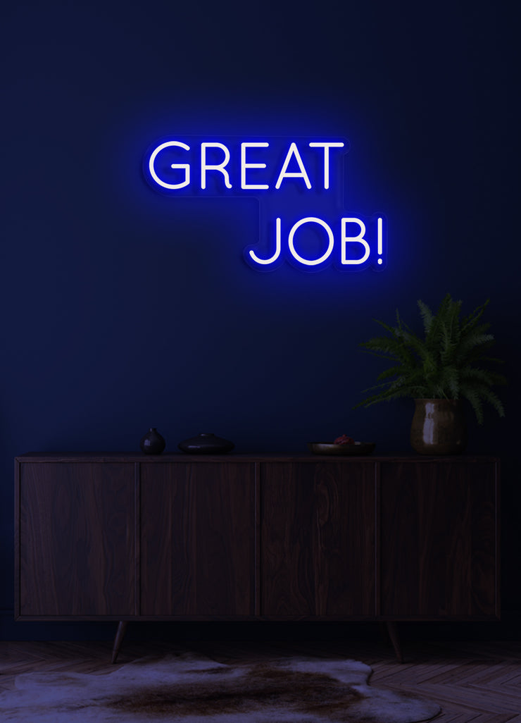 Great job! - LED Neon skilt