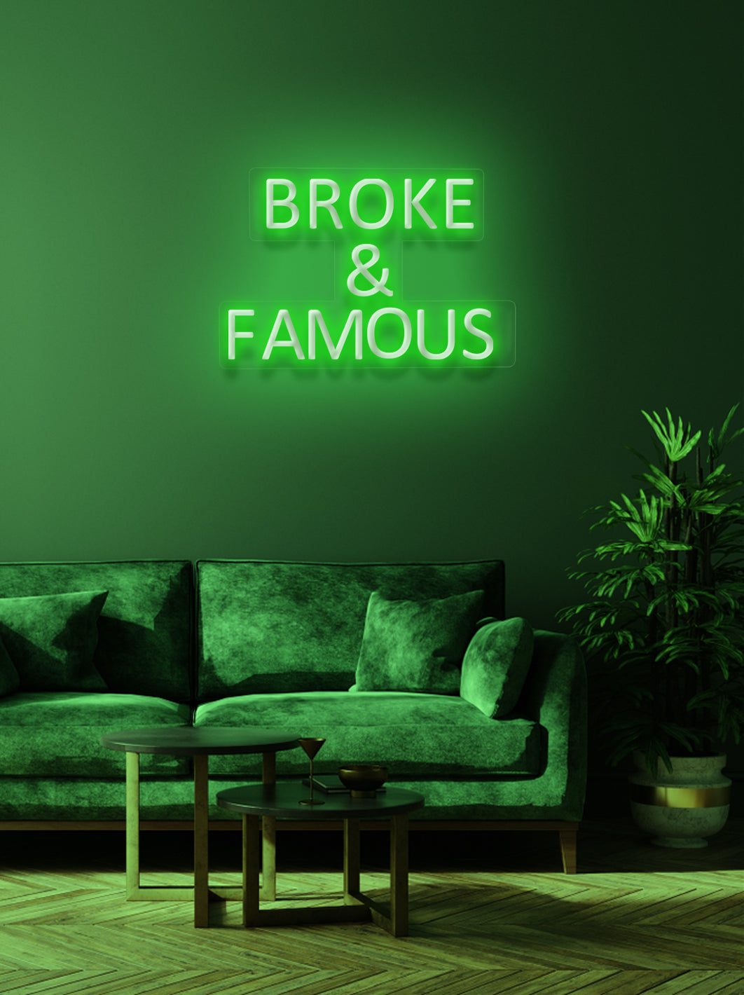 Broke & Famous - LED Neon skilt