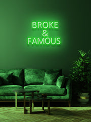 Broke & Famous - LED Neon skilt