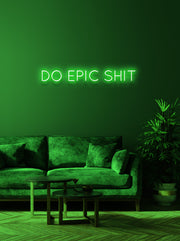 Do epic shit - LED Neon skilt
