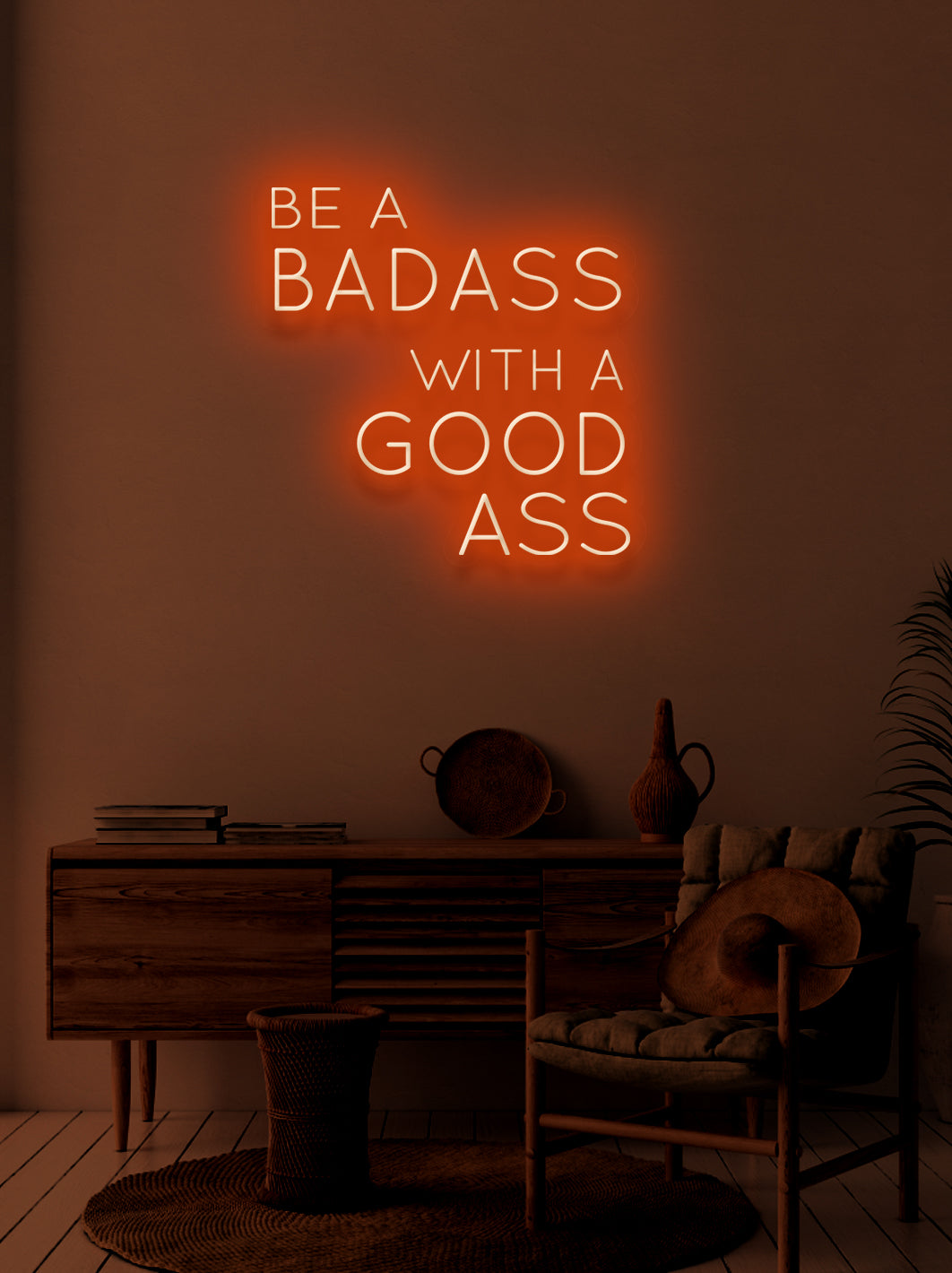 Be a bad ass.. - LED Neon skilt