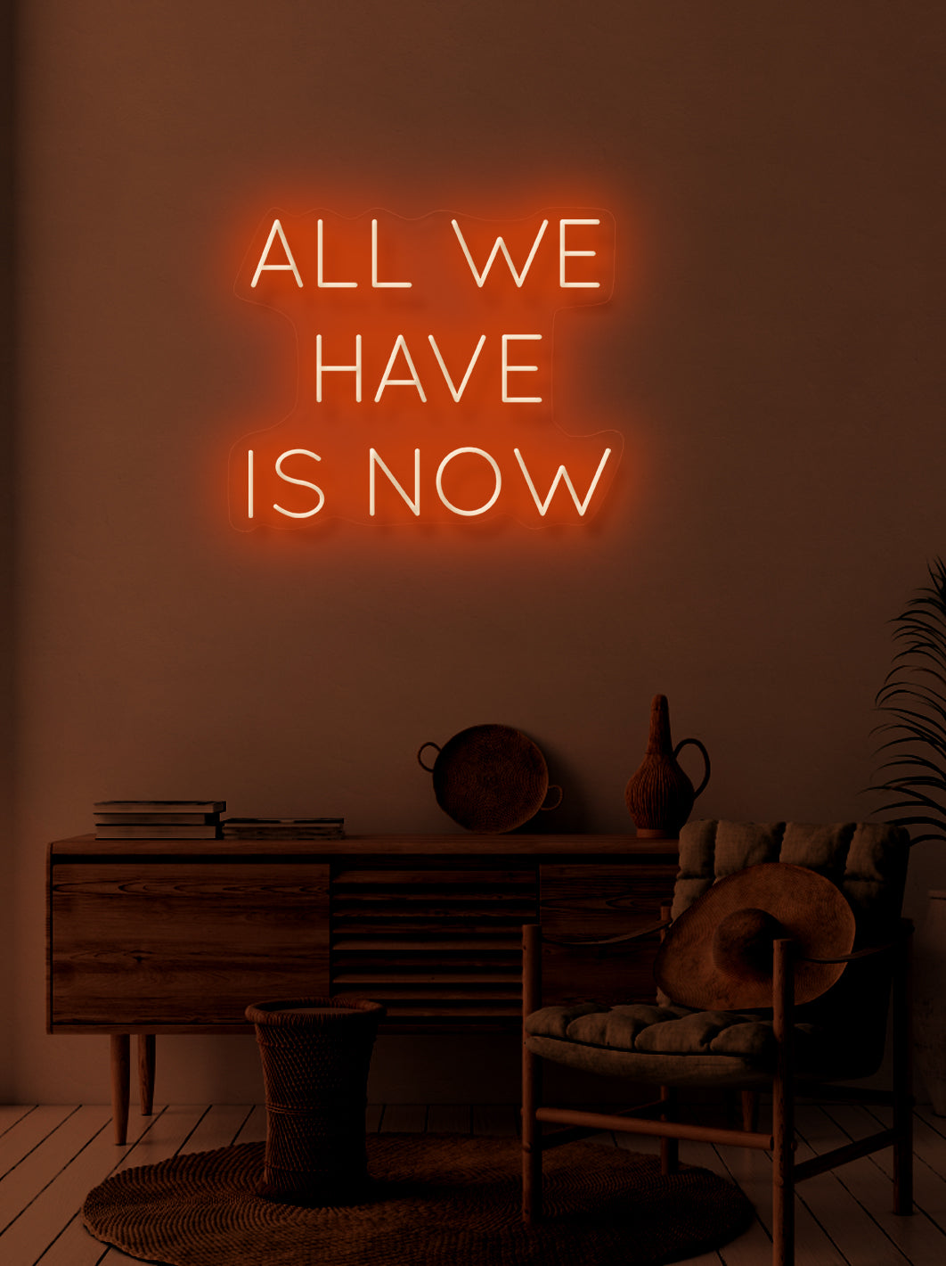 All we have is now - LED Neon skilt