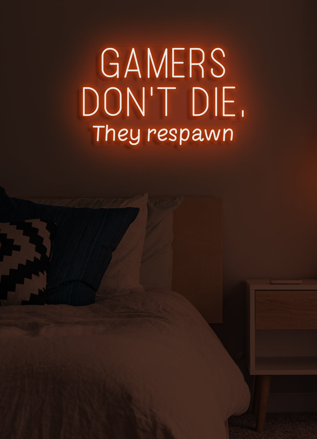 Gamers don't die, they respawn - LED Neon skilt