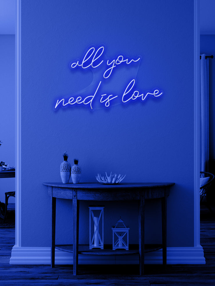 All you need is love - LED Neon skilt
