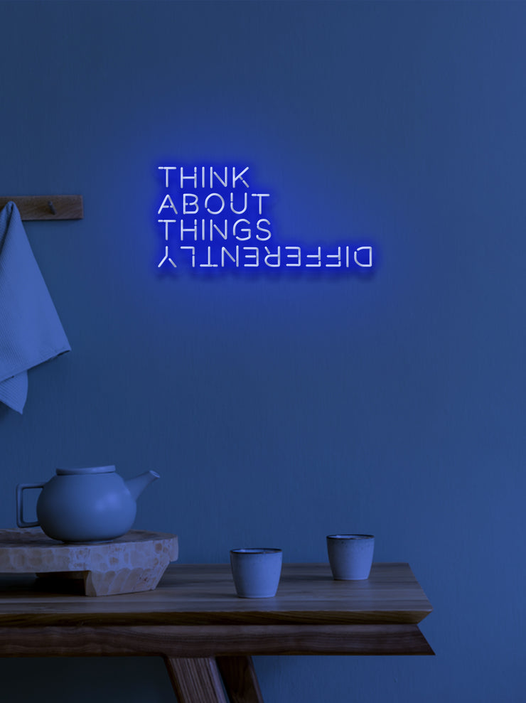 Think about things... - LED Neon skilt