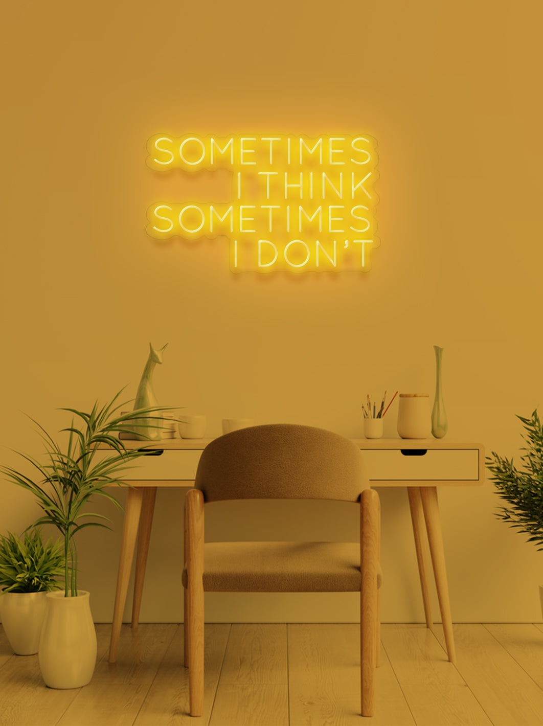 Sometimes i think - LED Neon skilt